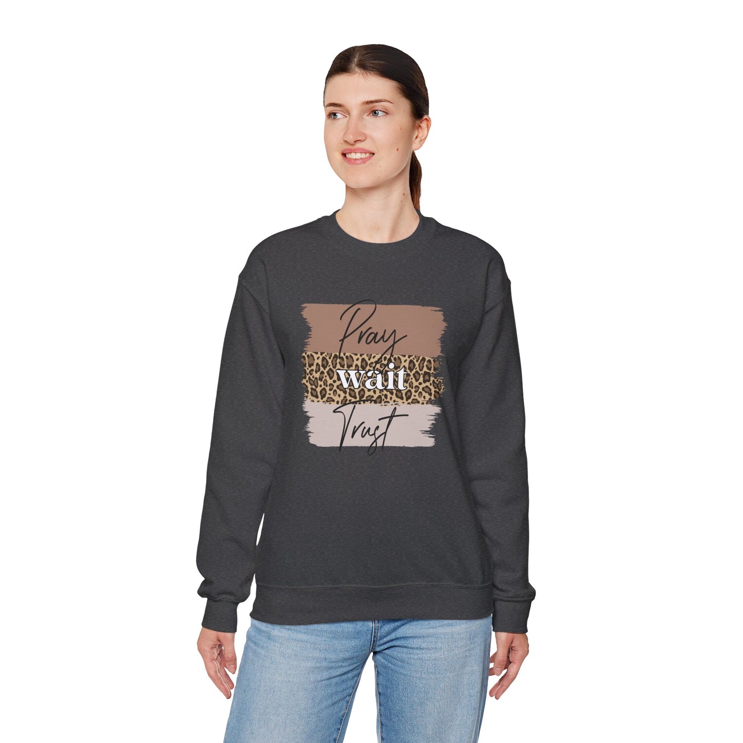 Pray Wait Trust Unisex Crewneck Sweatshirt