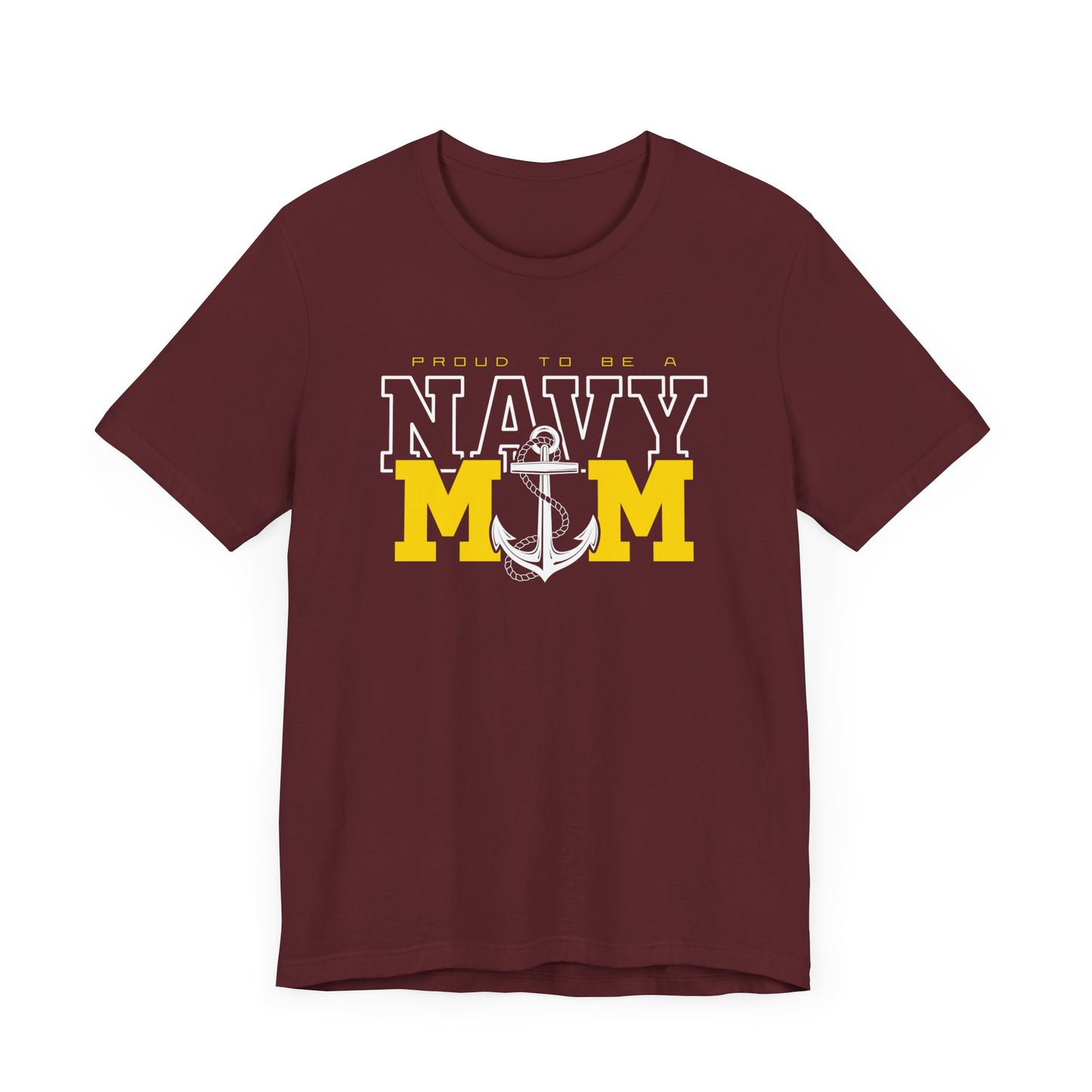 PROUD TO BE A NAVY MOM T-SHIRT