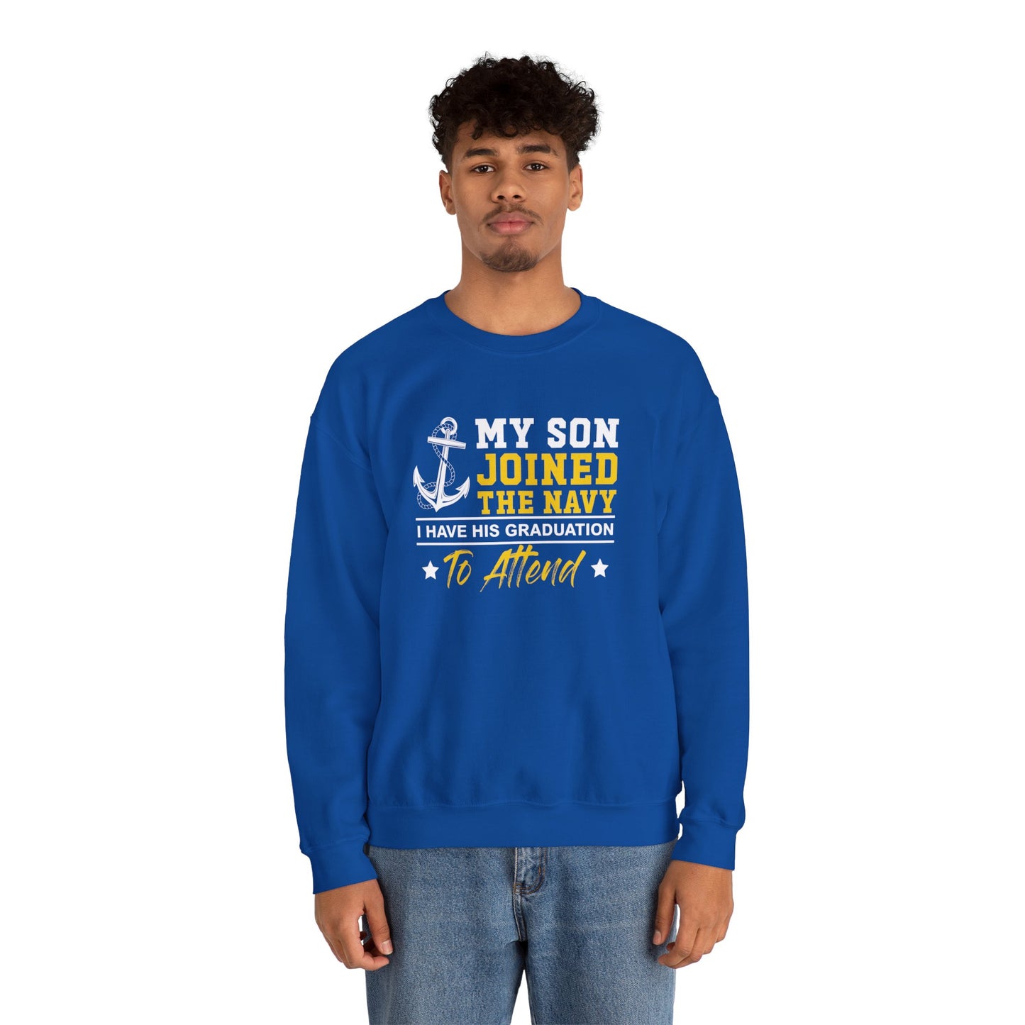 My Son Joined The Navy  Crewneck Sweatshirt