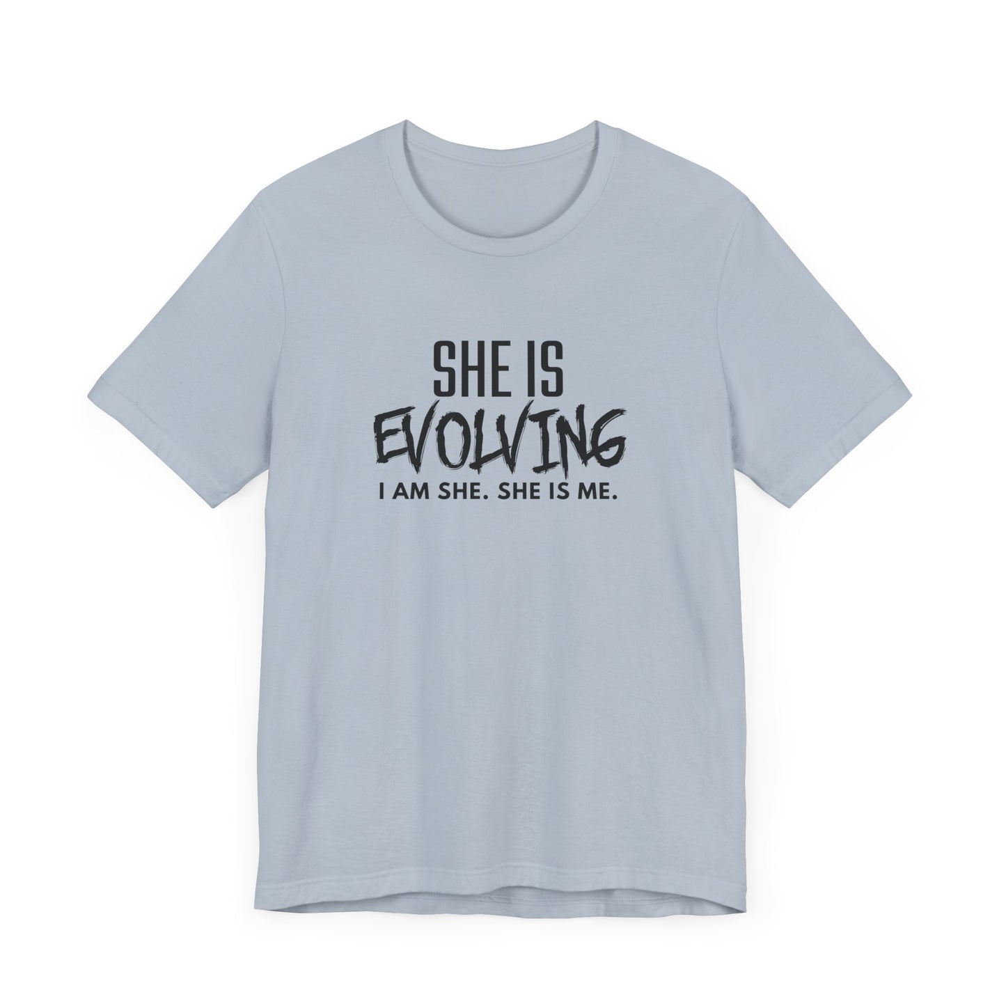 She Is Evolving T-Shirt