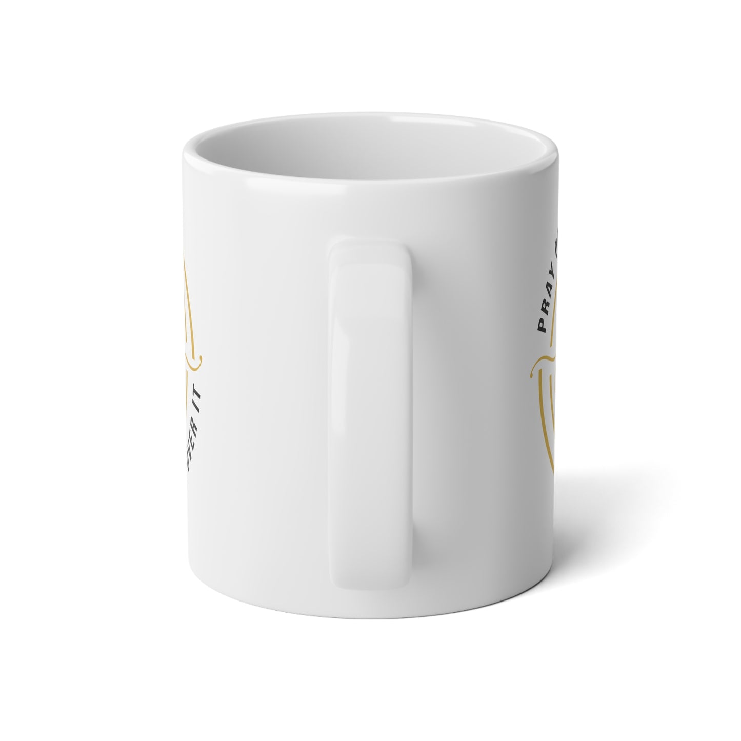 Pray On It, Pray Through it 20oz Tea Mug