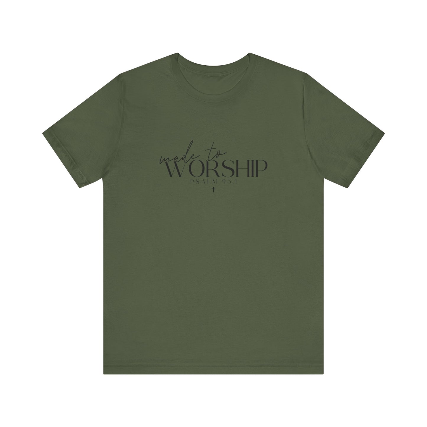 Made To Worship Unisex T-shirt