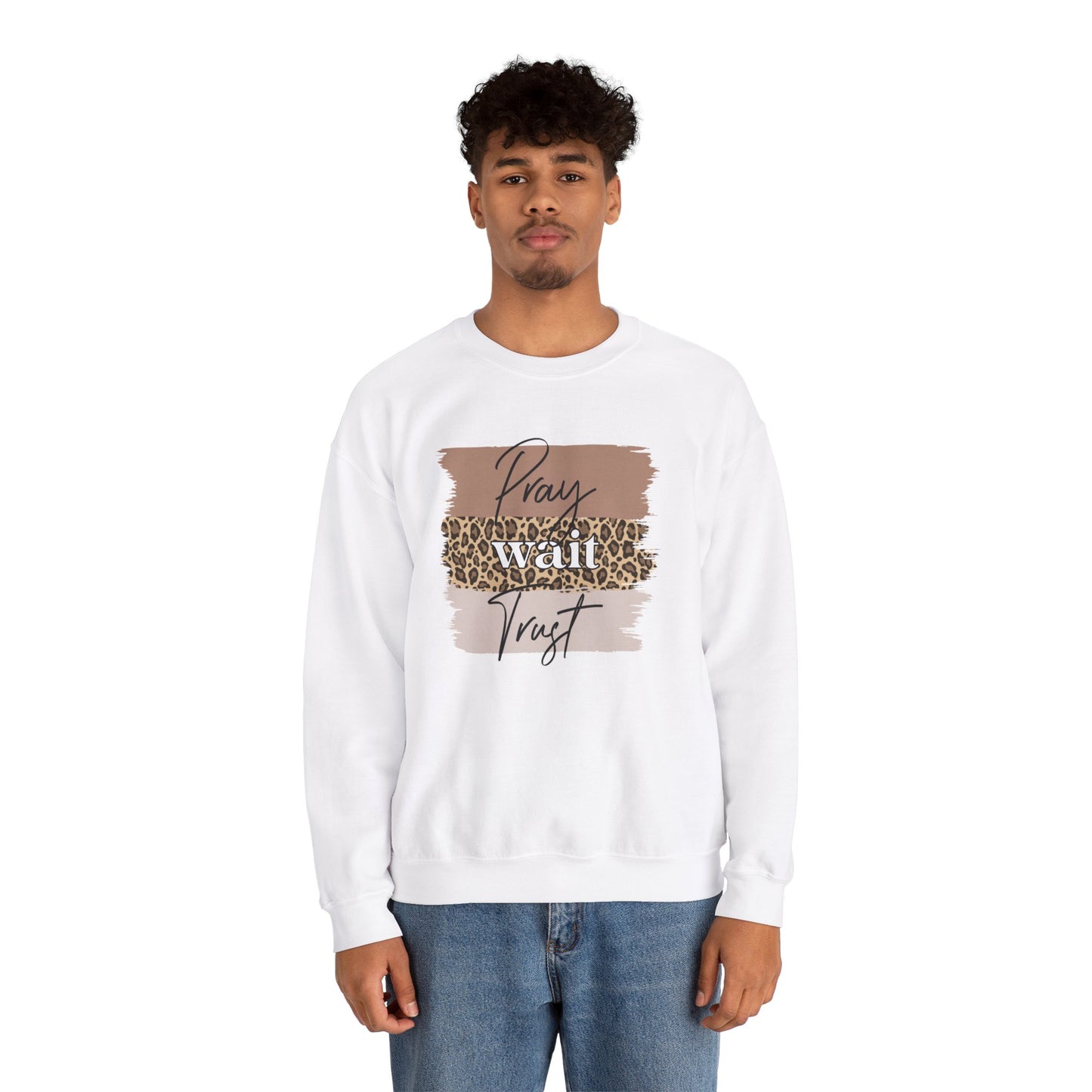 Pray Wait Trust Unisex Crewneck Sweatshirt