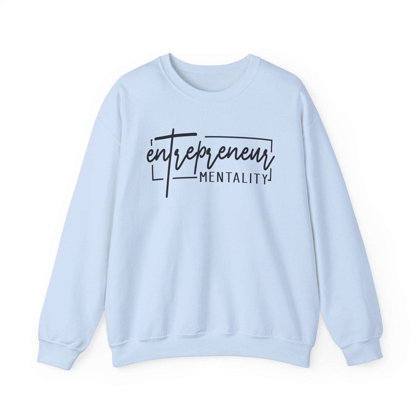 Entrepreneur Mentality Unisex  Crewneck Sweatshirts