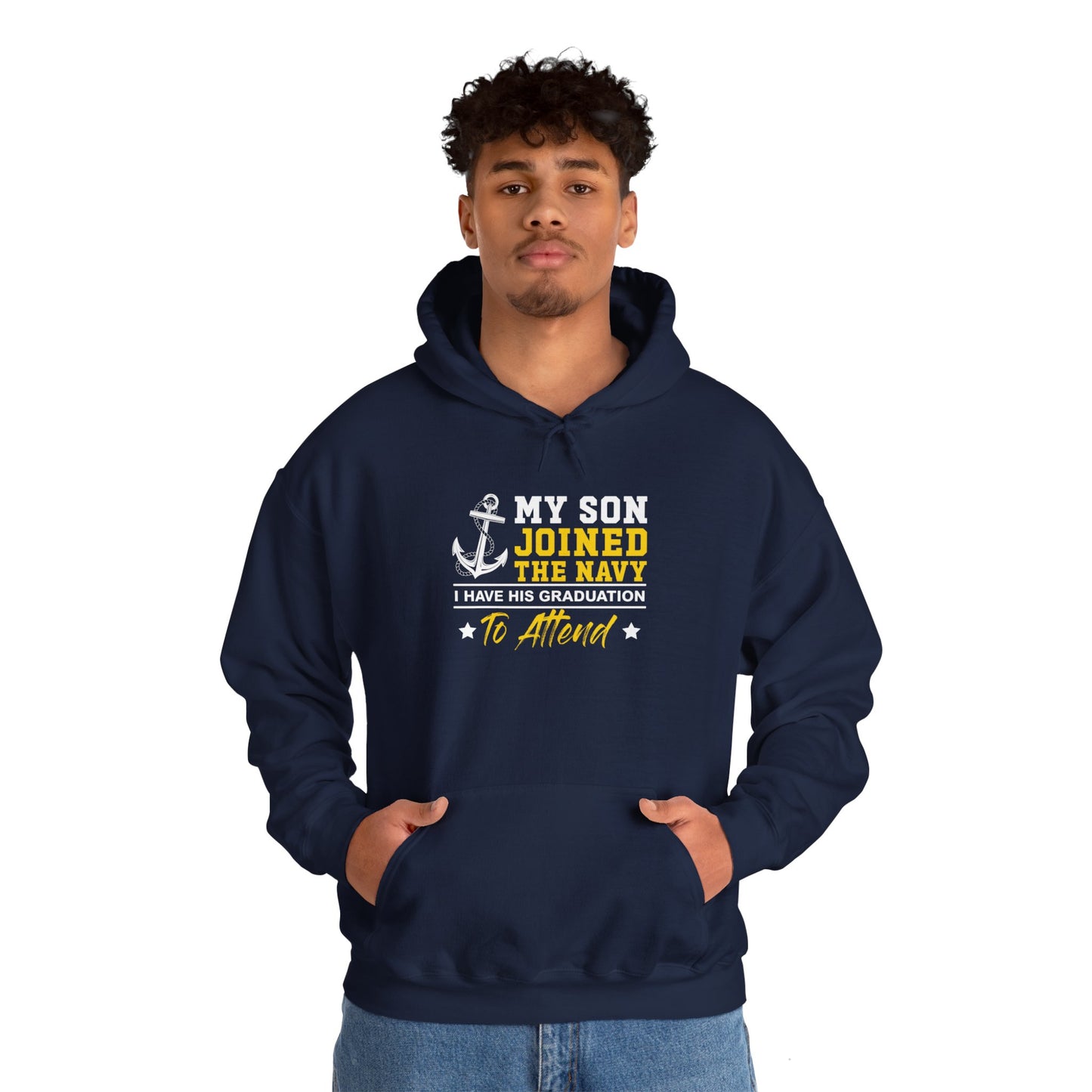 My Son Joined The Navy Unisex Hoodie