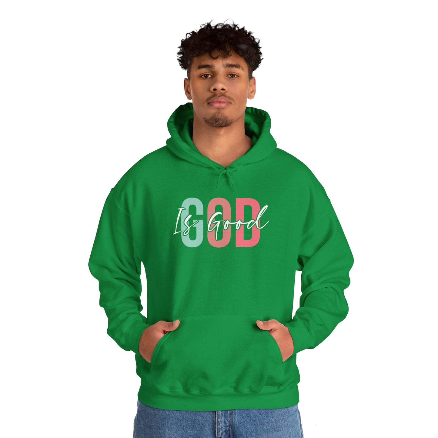 God Is Good Hooded Sweatshirt