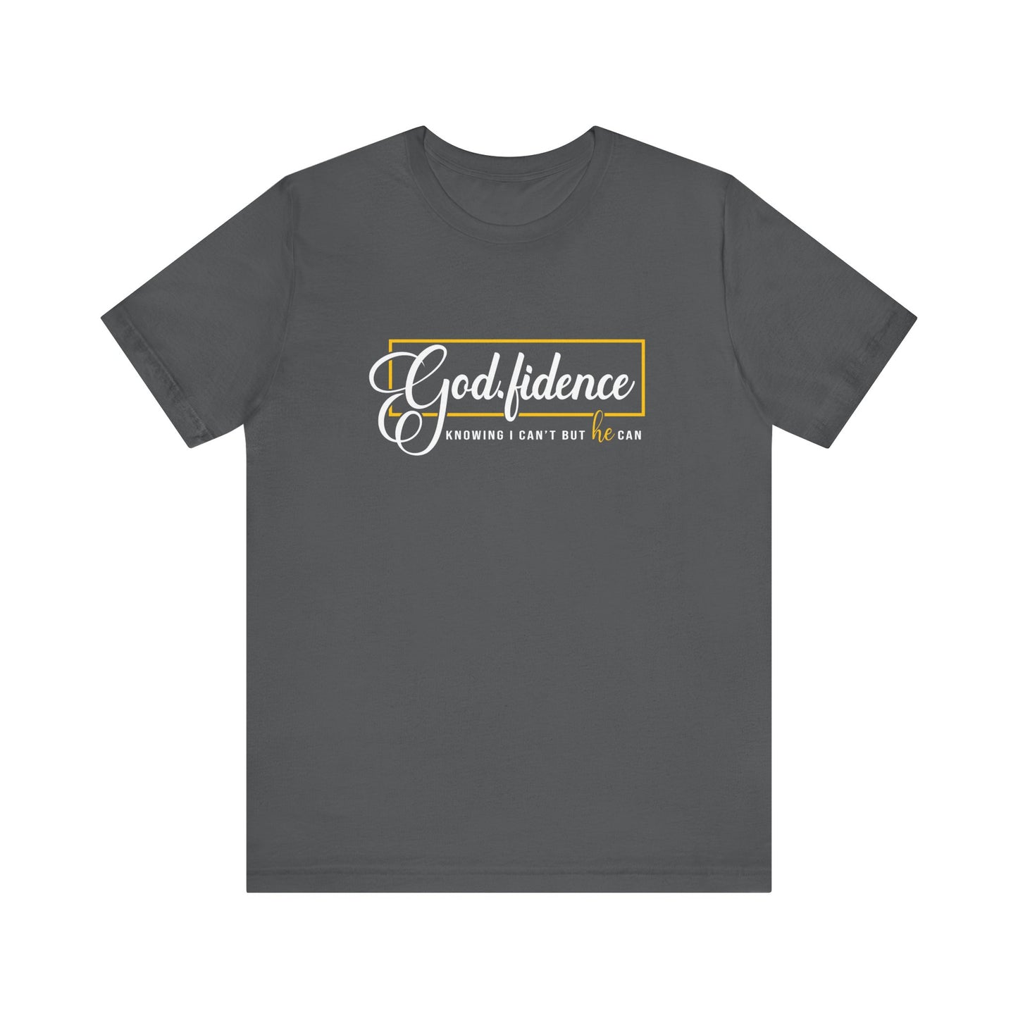 Godifidence Unisex T-Shirt