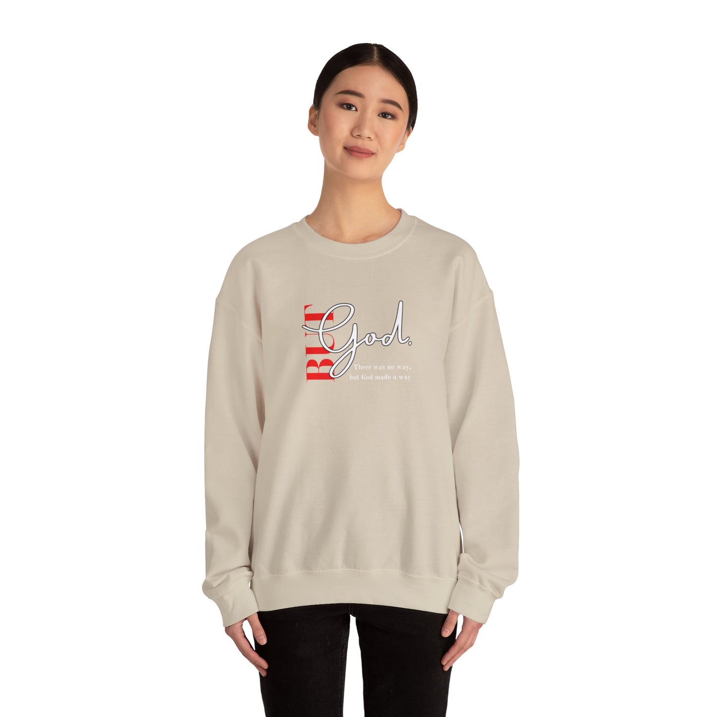 But God Crewneck Sweatshirt