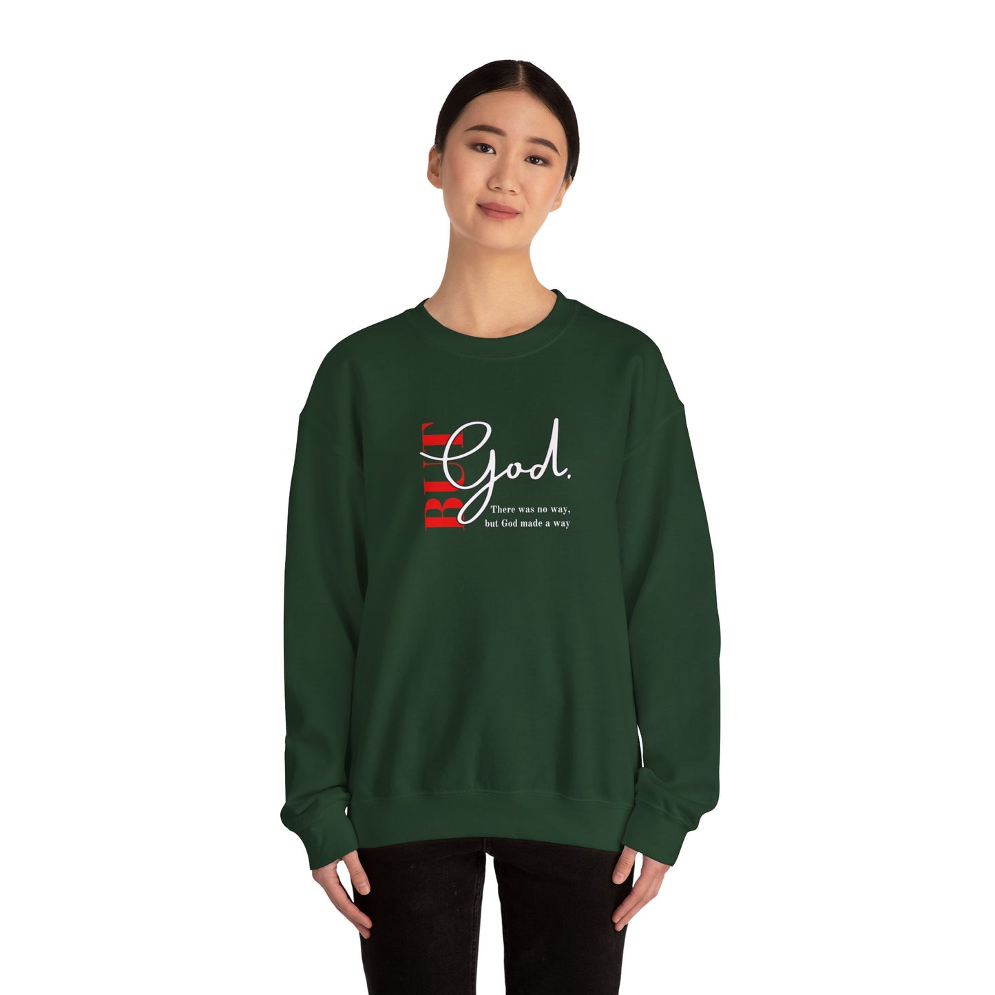 But God Crewneck Sweatshirt