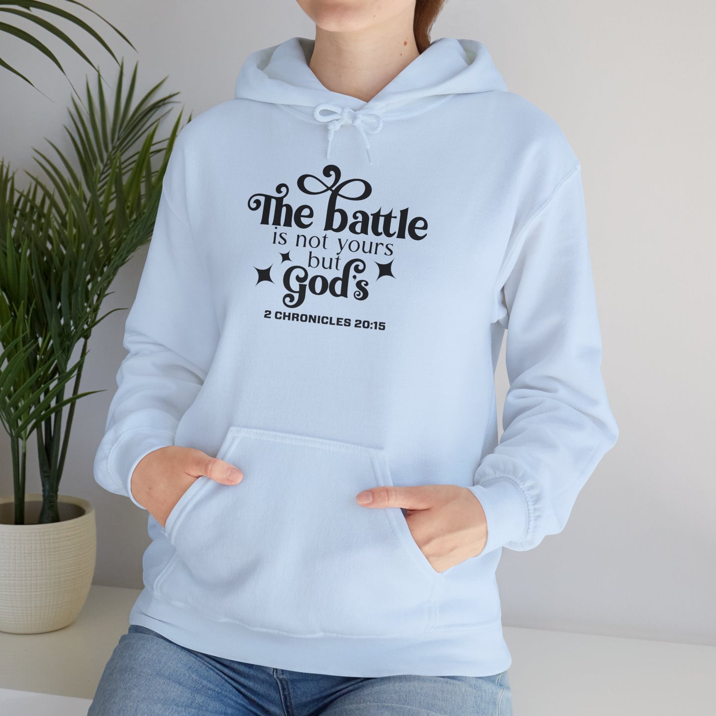 The Battle Is Not Yours But Gods Hoodie