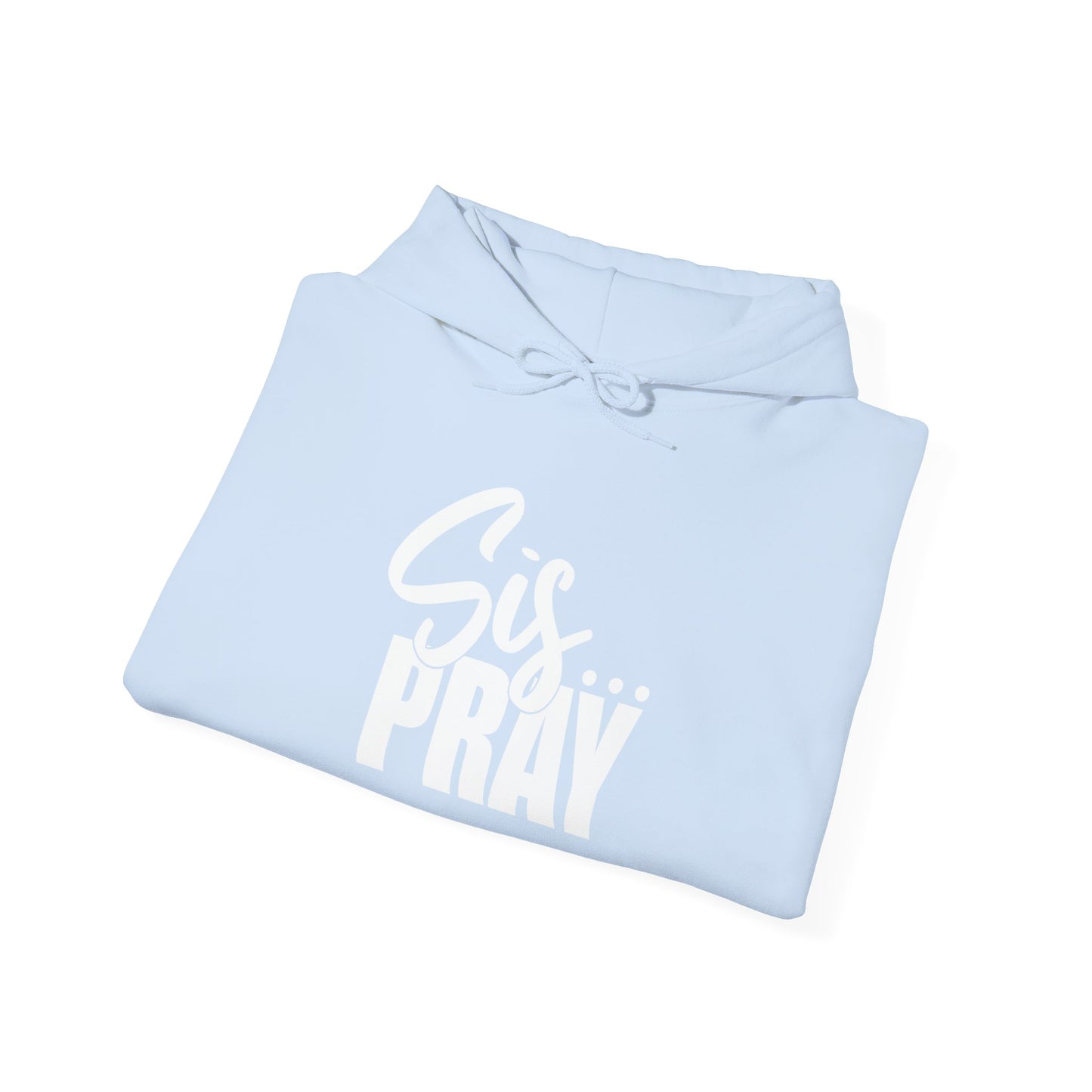 SIS PRAY Hoodie