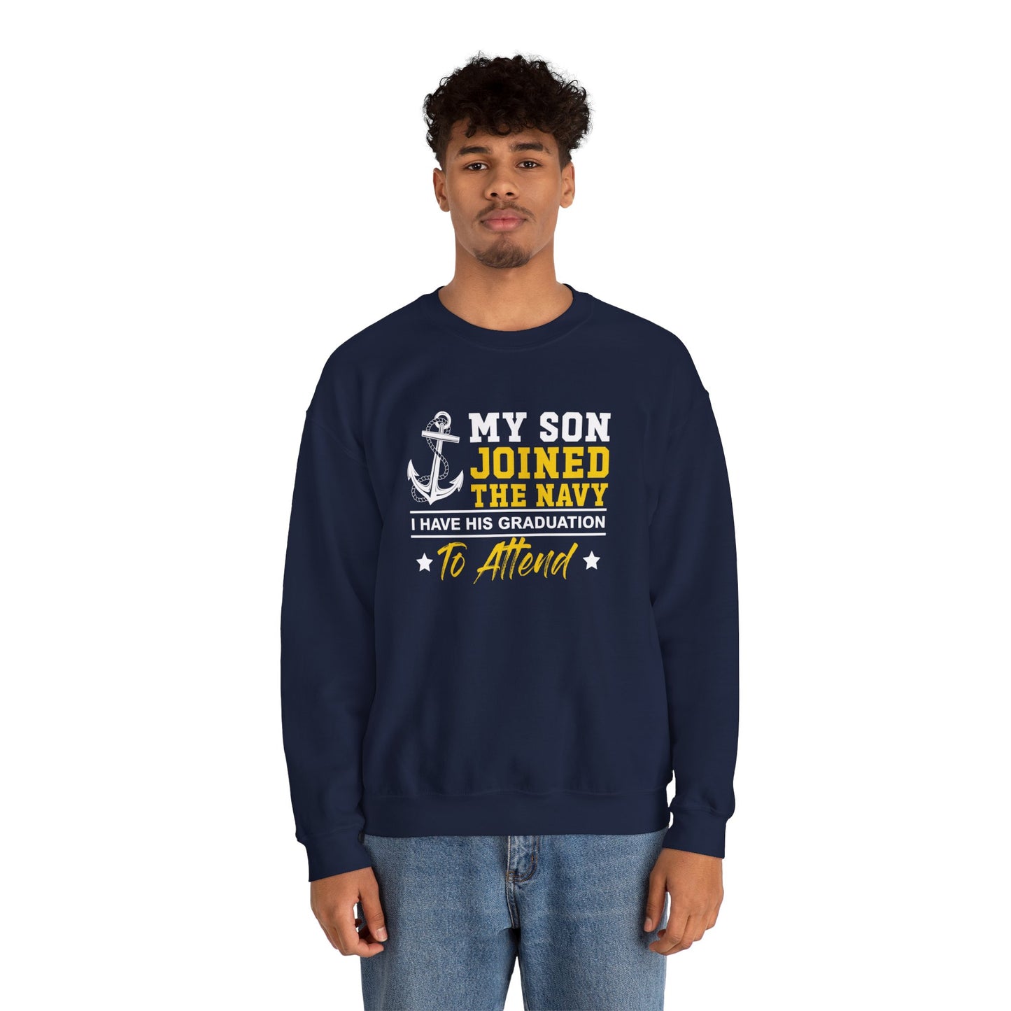 My Son Joined The Navy  Crewneck Sweatshirt