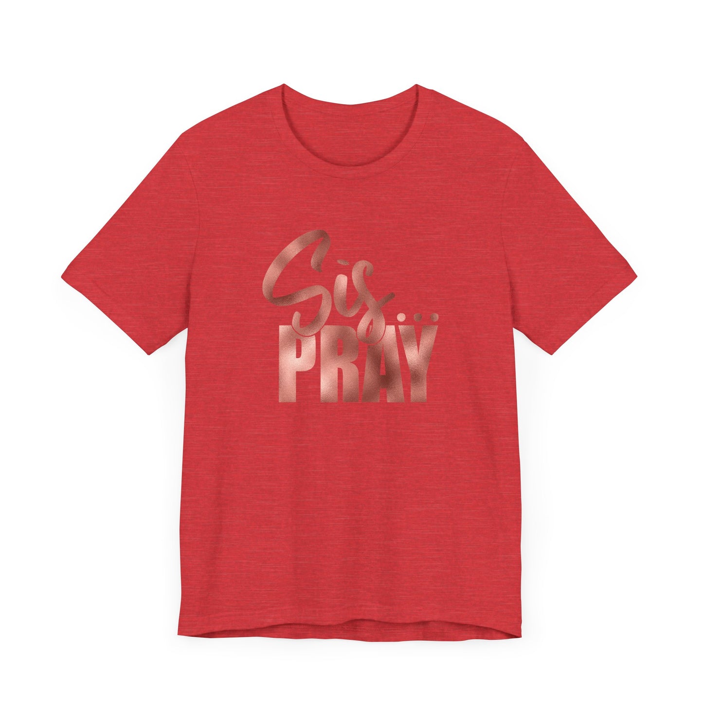 SIS PRAY  Short Sleeve Tee