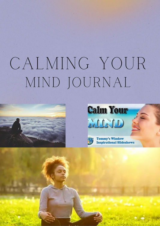 Calming Your Mind Journal