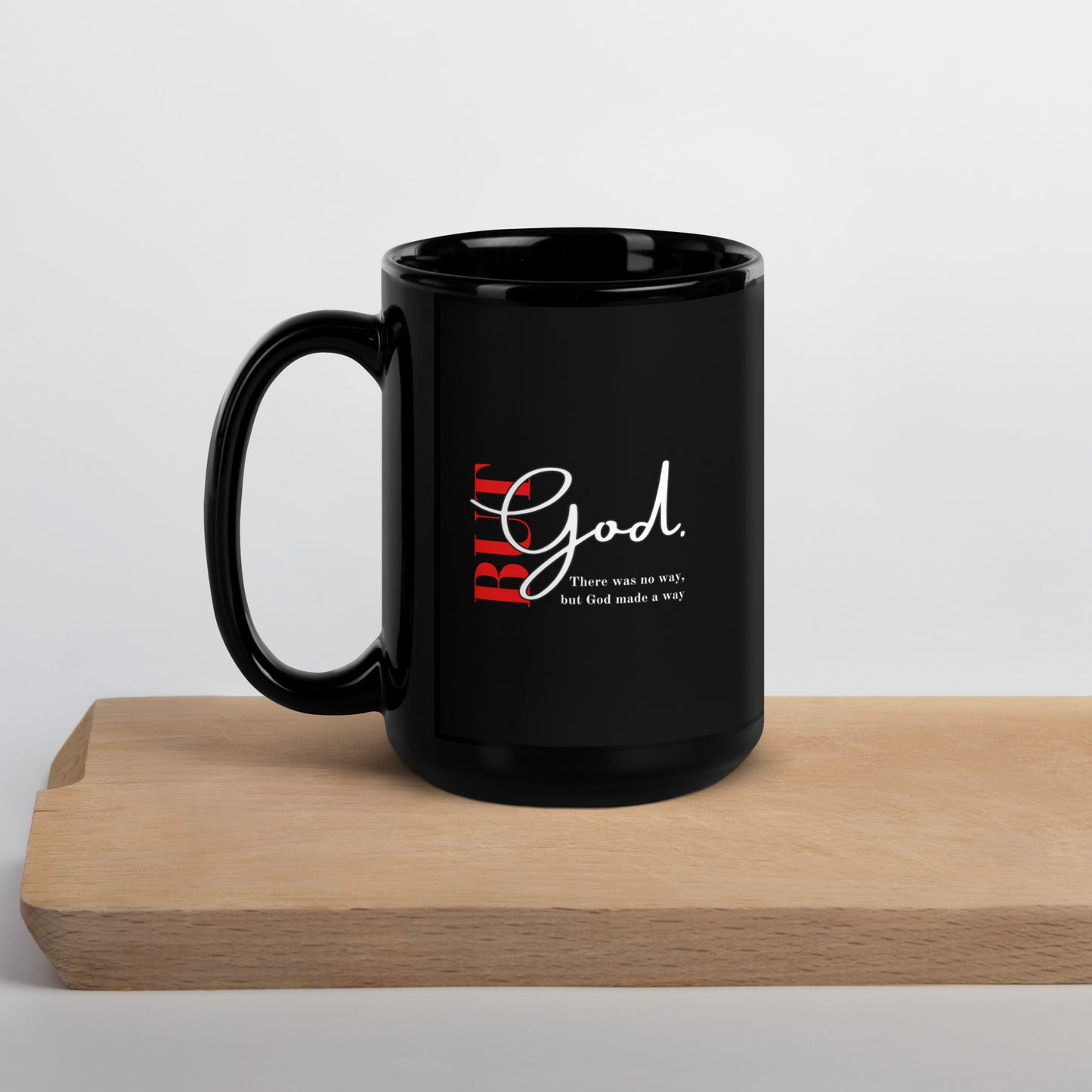 BUT GOD Black Glossy Mug