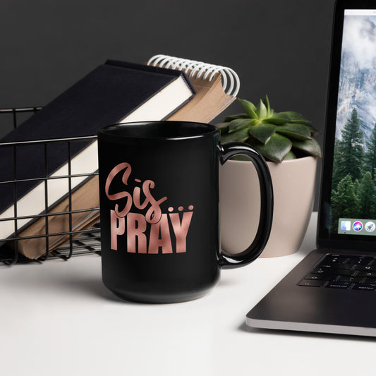 SIS PRAY TEA MUG