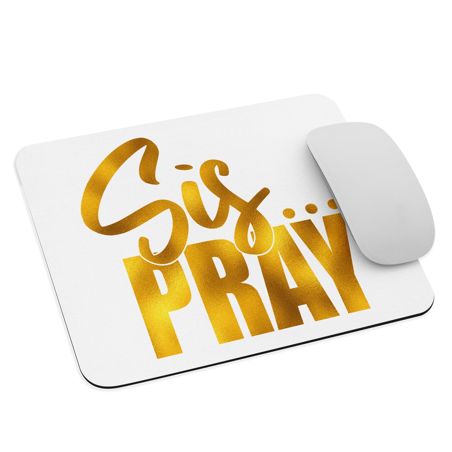 SIS PRAY MOUSE PAD