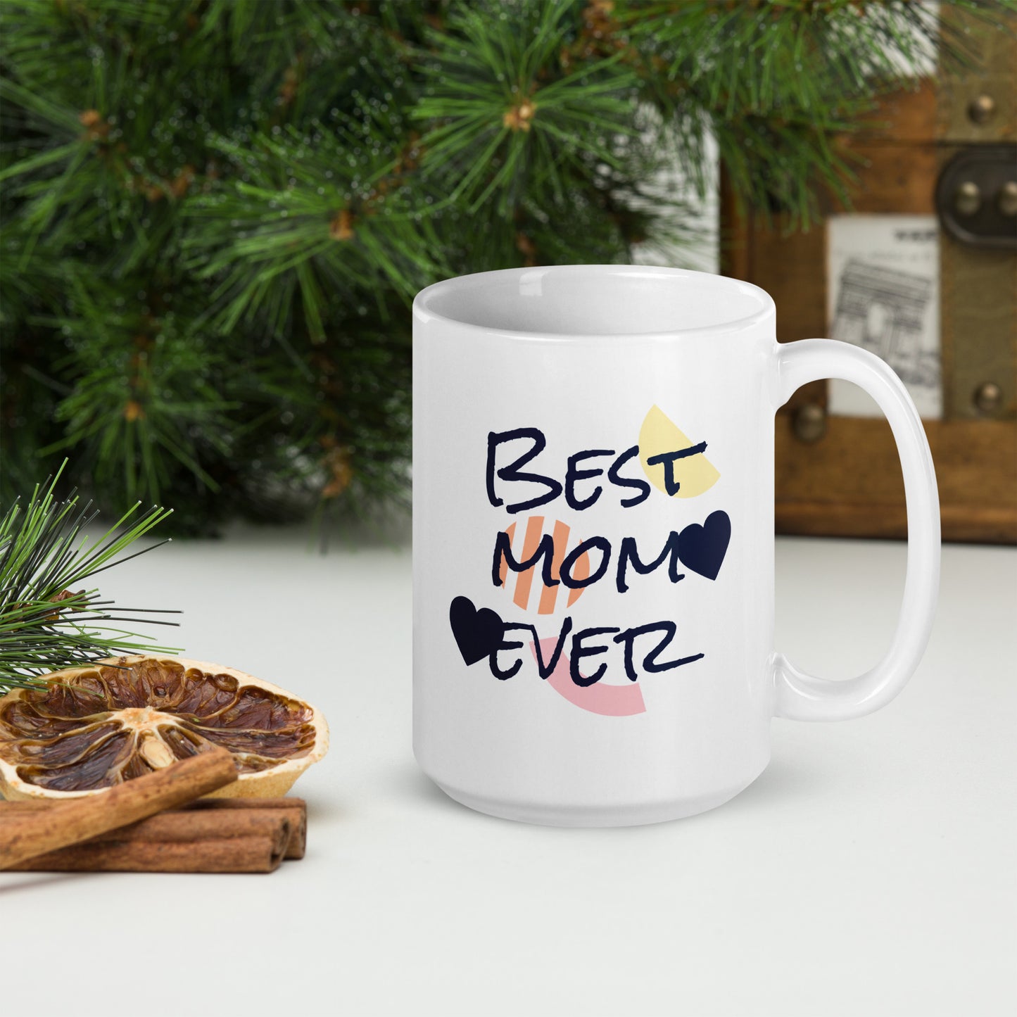 Best Mom Ever White glossy mug