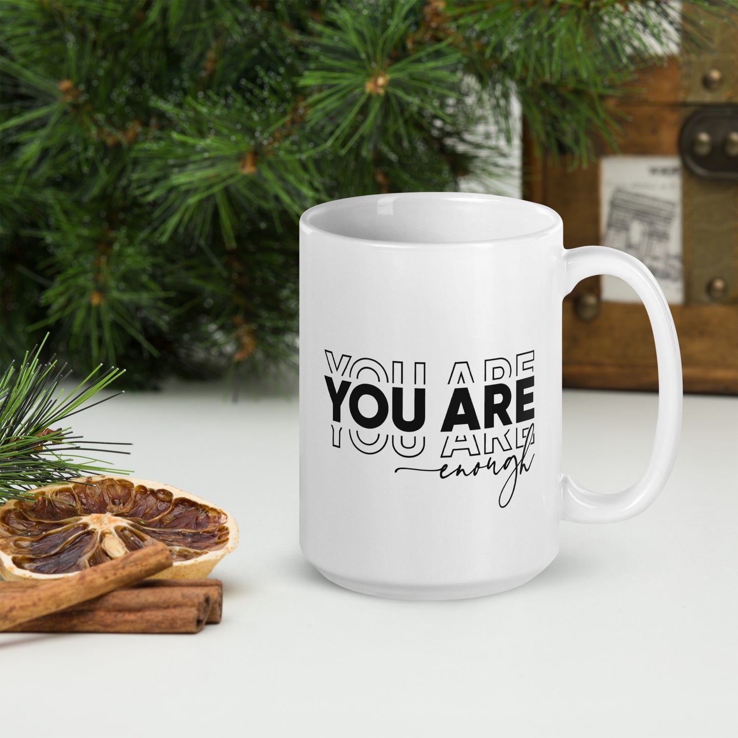 You Are Enough White Glossy Tea  Mug