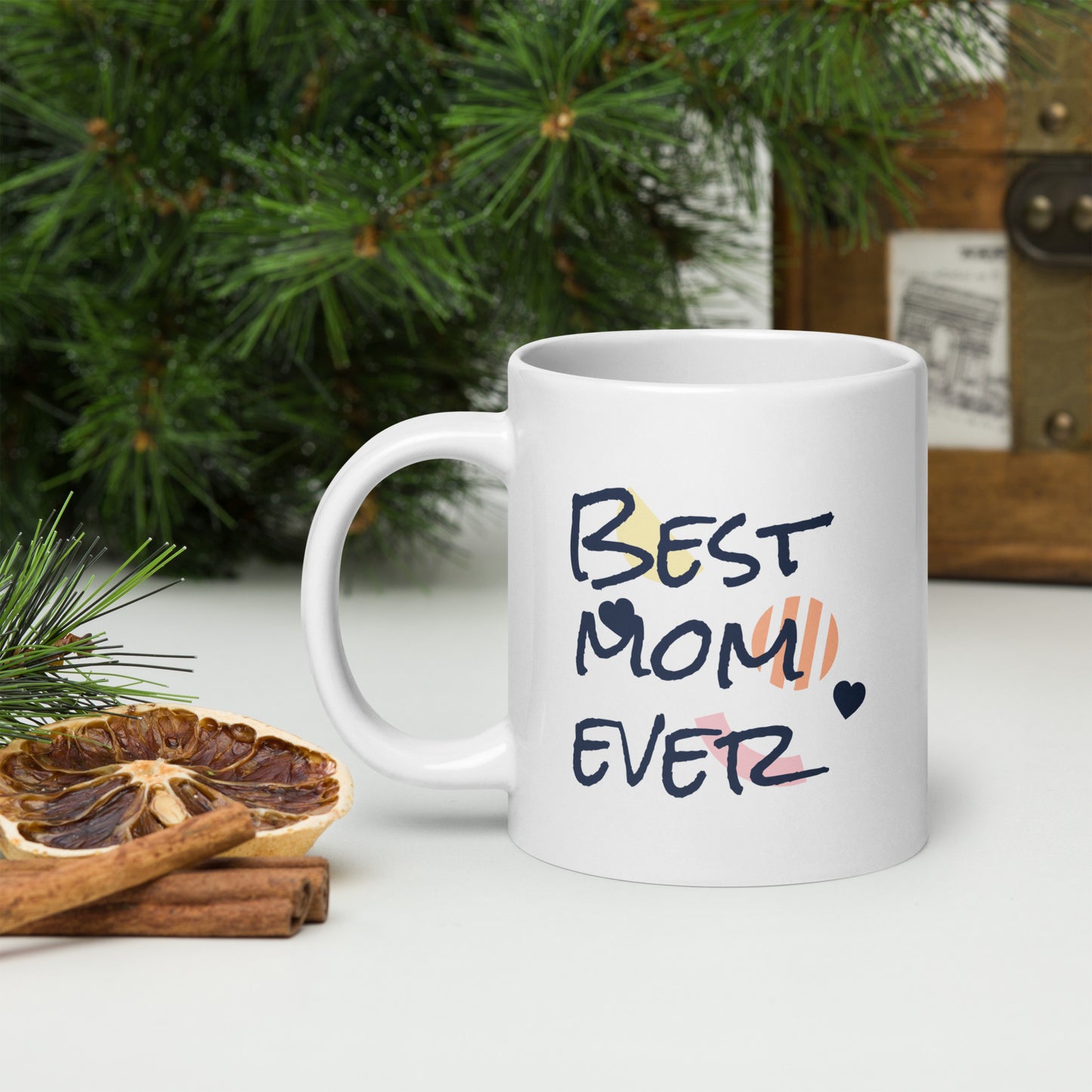 Best Mom Ever White glossy mug