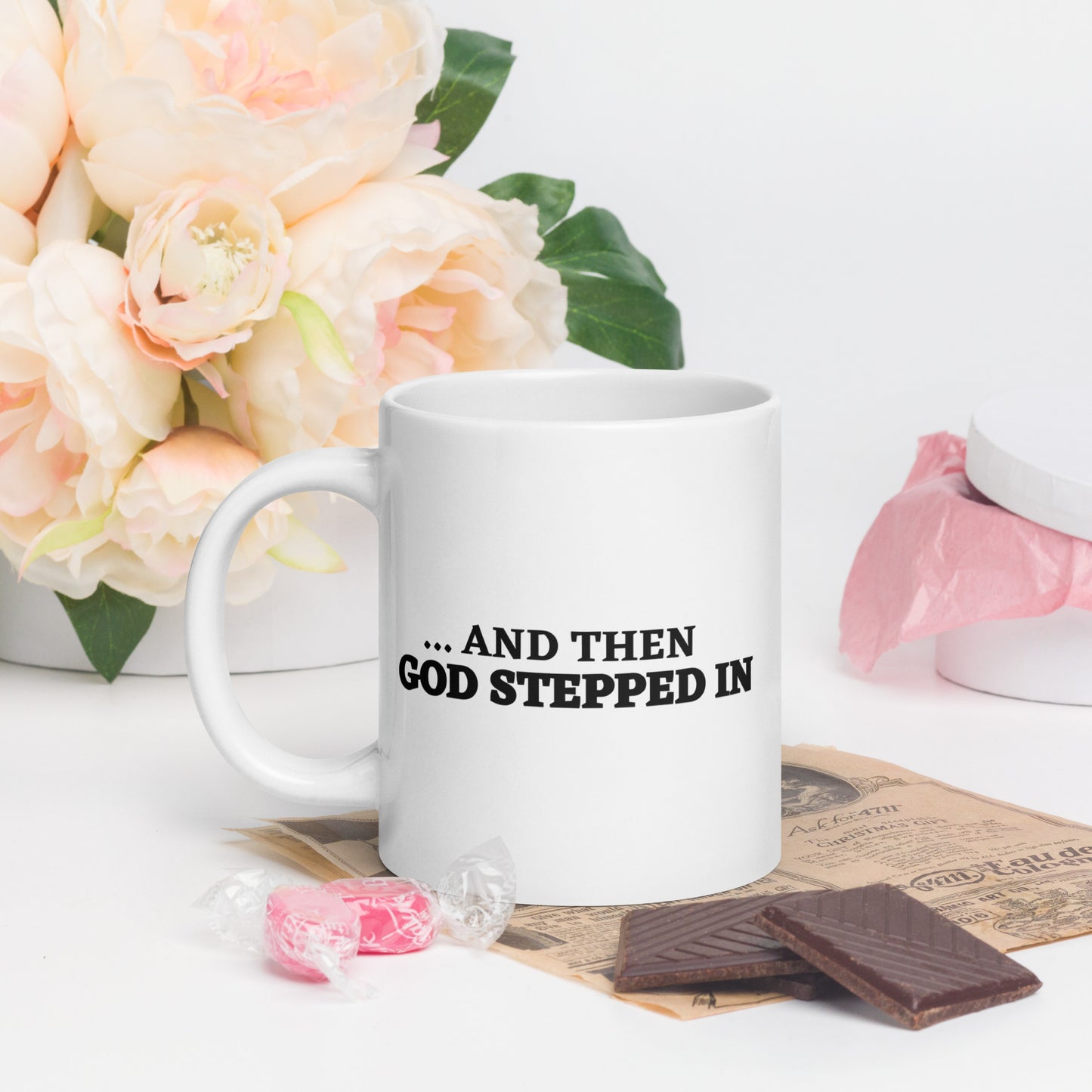 AND THEN GOD STEPPED IN TEA MUG