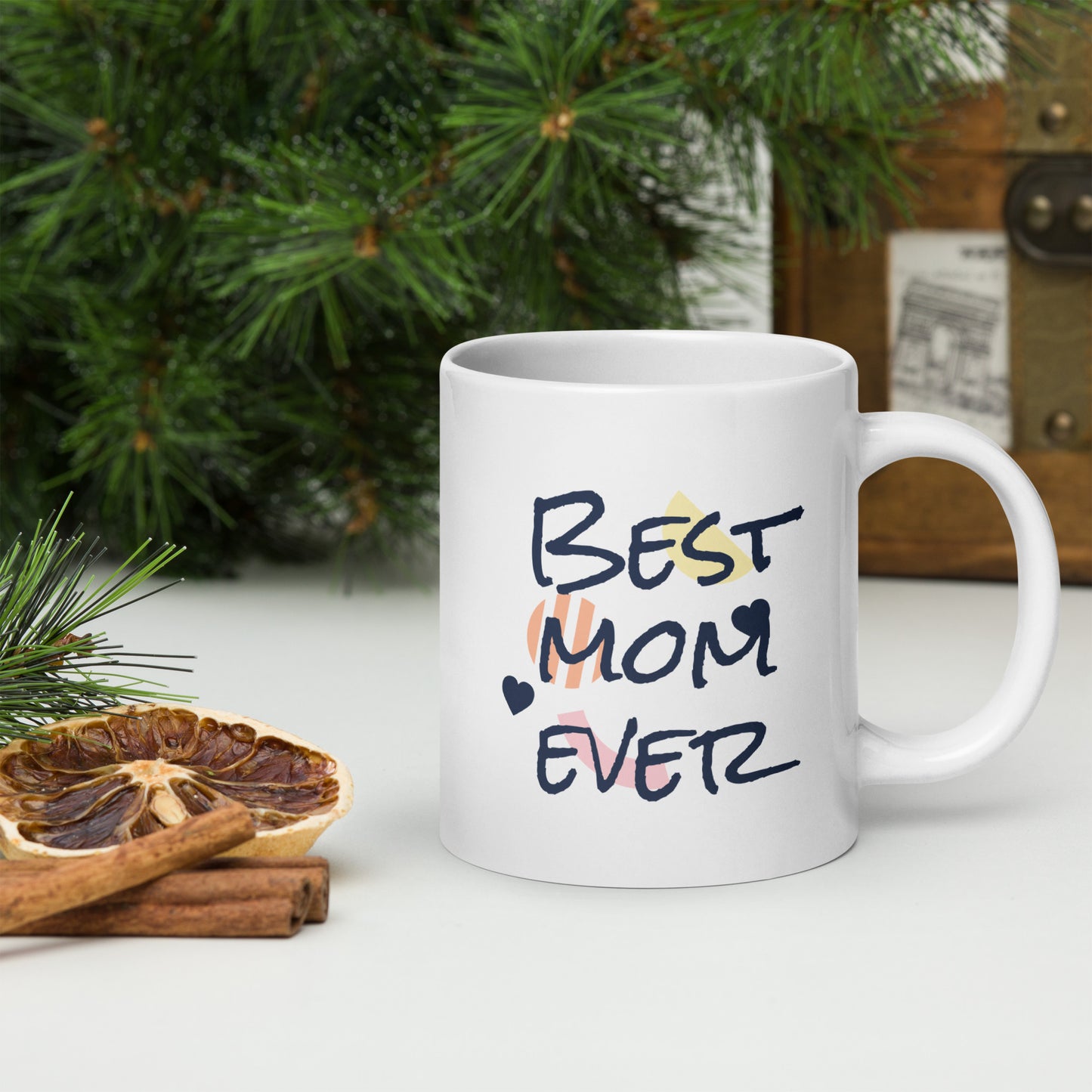 Best Mom Ever White glossy mug