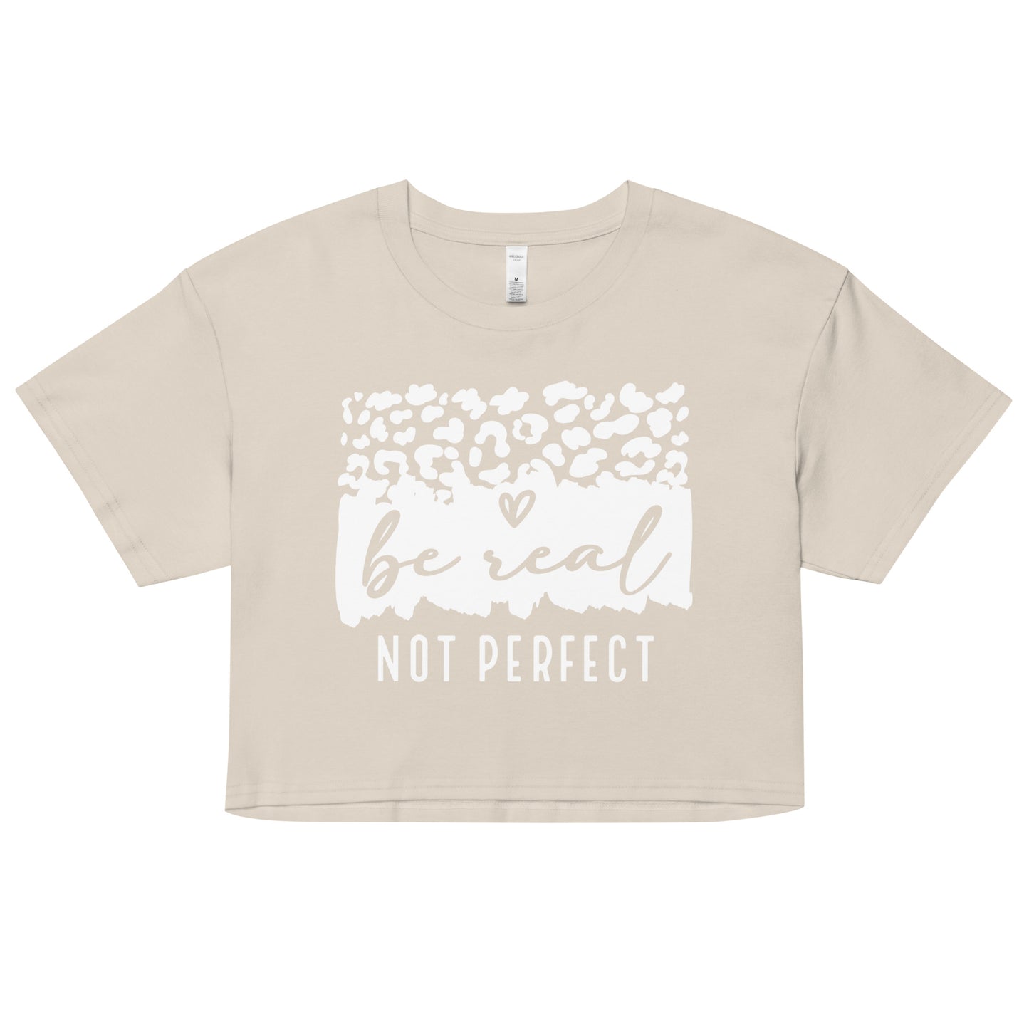 Be Real Not Perfect Women’s crop top